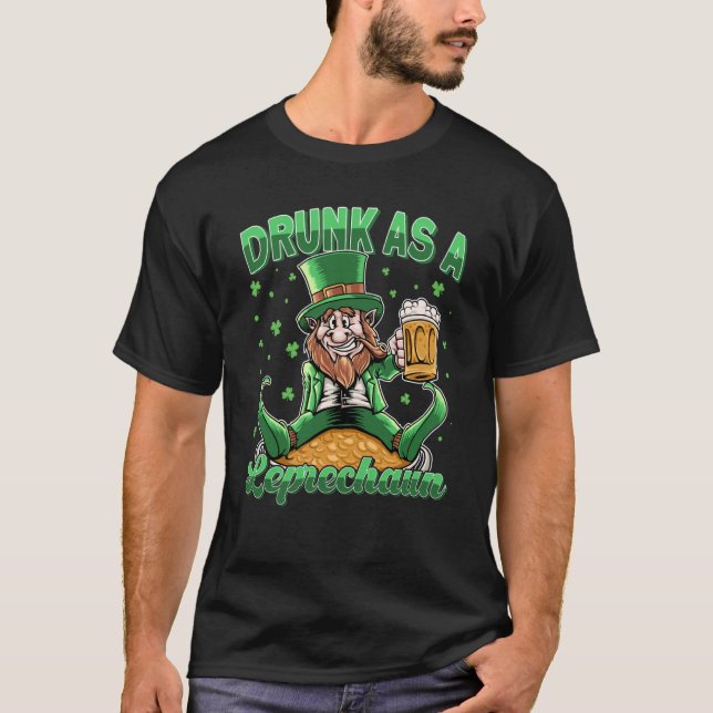 Drunk as a Leprechaun with Beer Glass St Patrick F T-Shirt (Front)