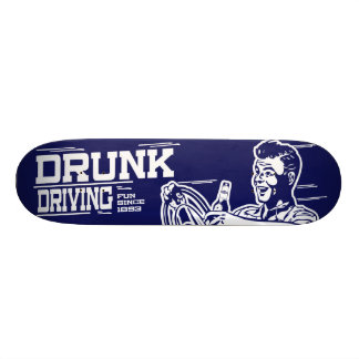 Drunk Driving Skateboard Deck
