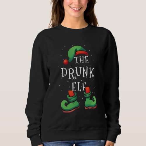 Drunk Elf  Funny Matching Family Christmas Pajamas Sweatshirt