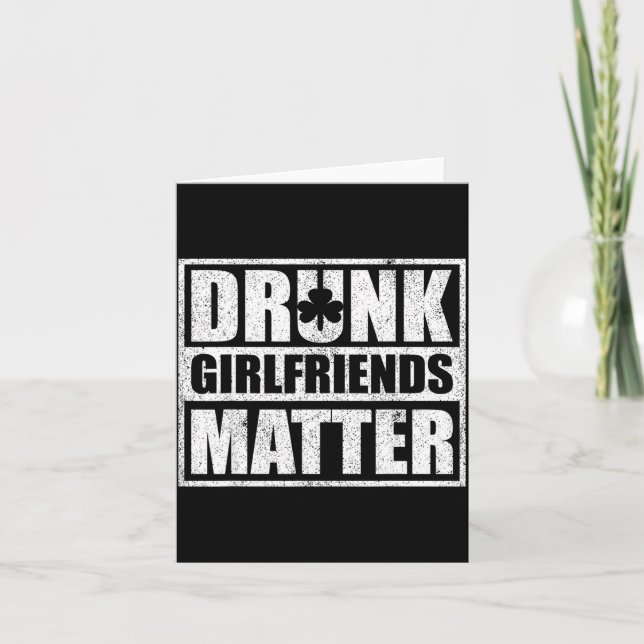 Drunk Girlfriends Funny Couple St Patricks Day 202 Card (Front)