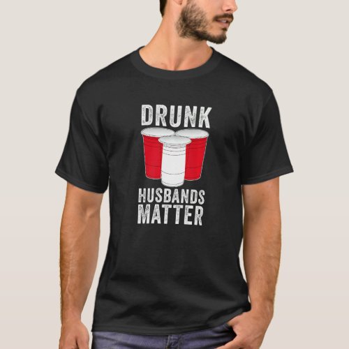 Drunk Husbands Matter Peru Peruvian Flag  Drinking T_Shirt