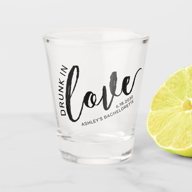 Drunk in Love Bachelorette Favor Personalized Shot Glass (Front)
