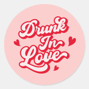 Drunk in Love Bachelorette Party Classic Round Sticker