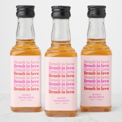 Drunk in Love Bachelorette Party Favor Pink Mini Liquor Bottle Label