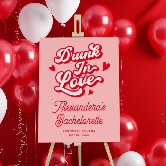 Drunk in love Bachelorette Welcome Foam Board (Creator Uploaded)