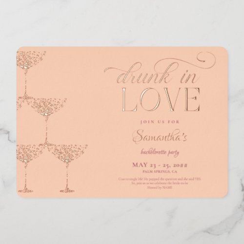 Drunk In Love Champagne Tower Peach Bachelorette Foil Invitation