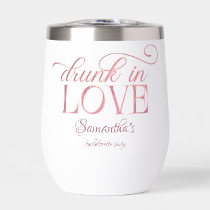 Drunk In Love Champagne Tower Pink Bachelorette Thermal Wine Tumbler