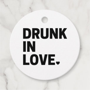 Drunk in Love Favor Tags