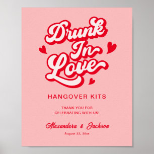 Drunk In Love Hangover Kits Red and Pink Wedding Poster