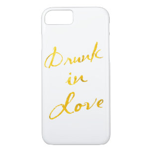 Drunk in Love iPhone 7 Case - white & gold