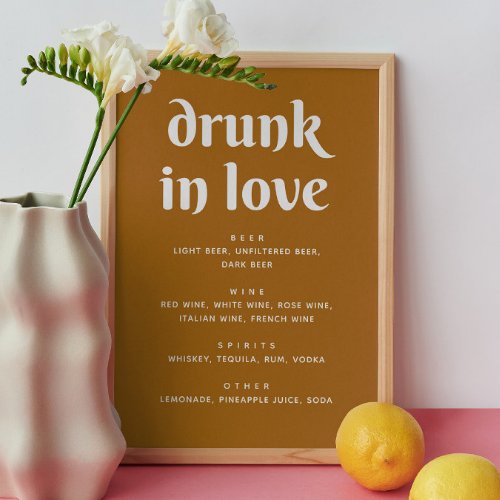 Drunk in love Mustard yellow wedding drinks Poster