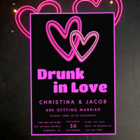 Drunk in Love Neon Pink Hearts Wedding