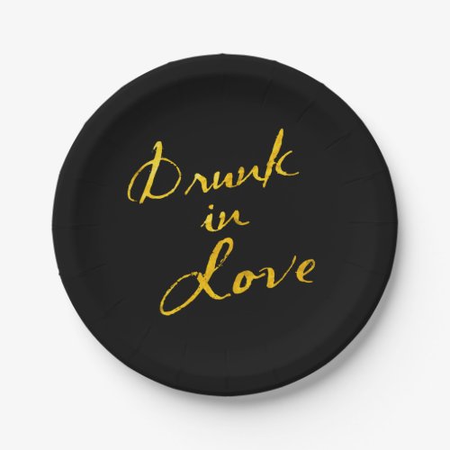 Drunk in Love Paper Plates