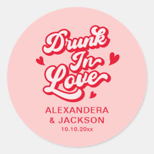 Drunk in Love Red and Pink Wedding Favor Classic Round Sticker