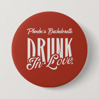 Drunk in Love Red Custom Name Bachelorette Retro Button