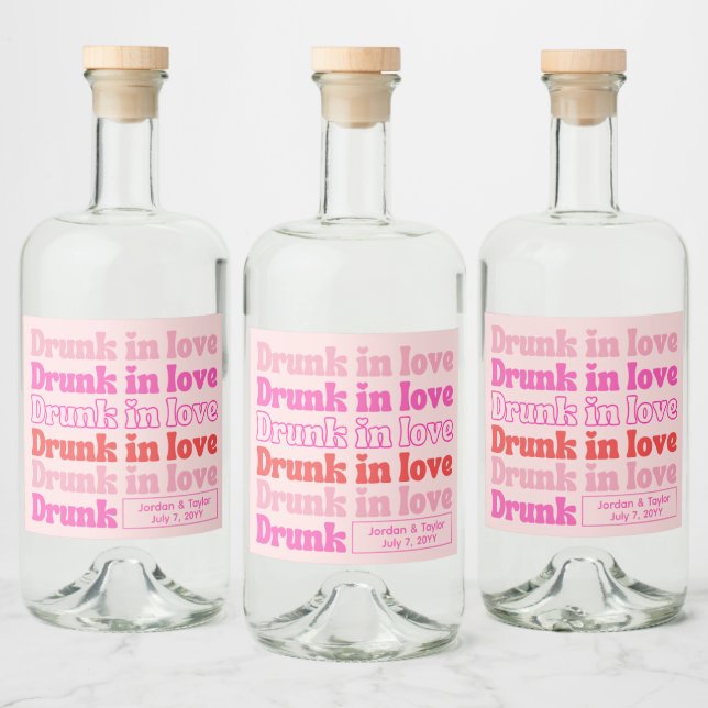 Drunk in Love Retro Pink Wedding Reception Liquor Bottle Label (Bottles)