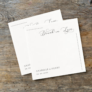 Drunk in Love Wedding Napkins – Elegant Script