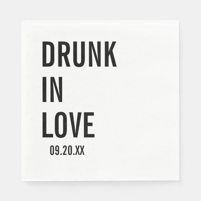 Drunk In Love Wedding Napkins, Modern Minimalist  Napkins (Front)