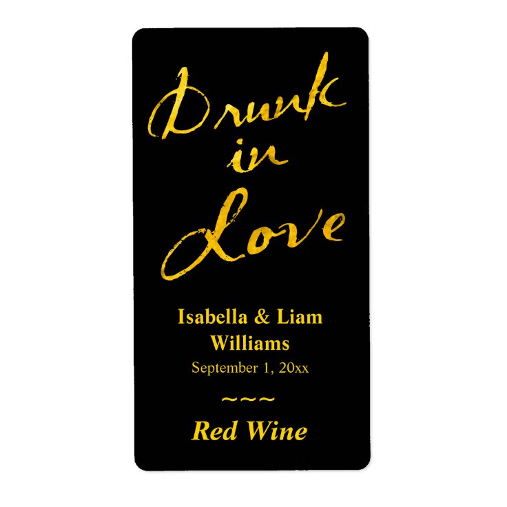 Drunk in Love Wine Label gold & black Zazzle