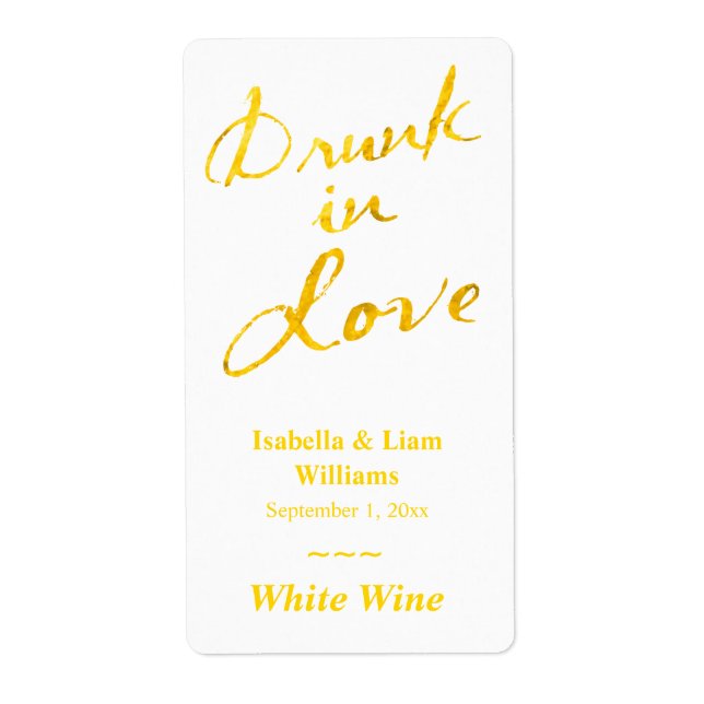 Drunk in Love Wine Label - gold & white (Front)