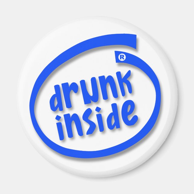Drunk Inside Magnet (Front)