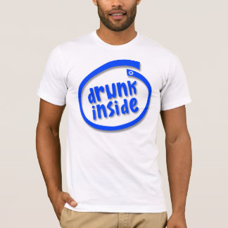 Drunk Inside T-Shirt