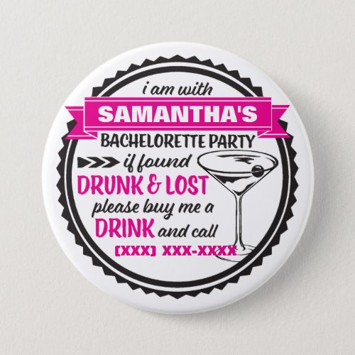 Drunk  Lost Bachelorette Party Buttons