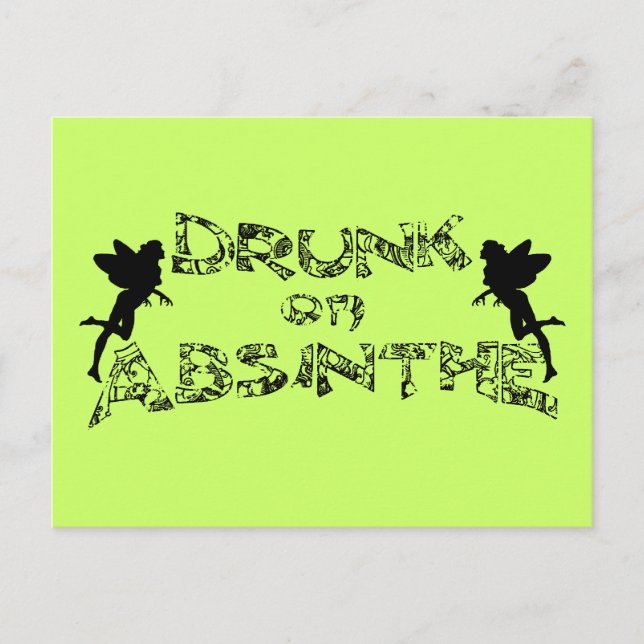 Drunk On Absinthe Postcard (Front)