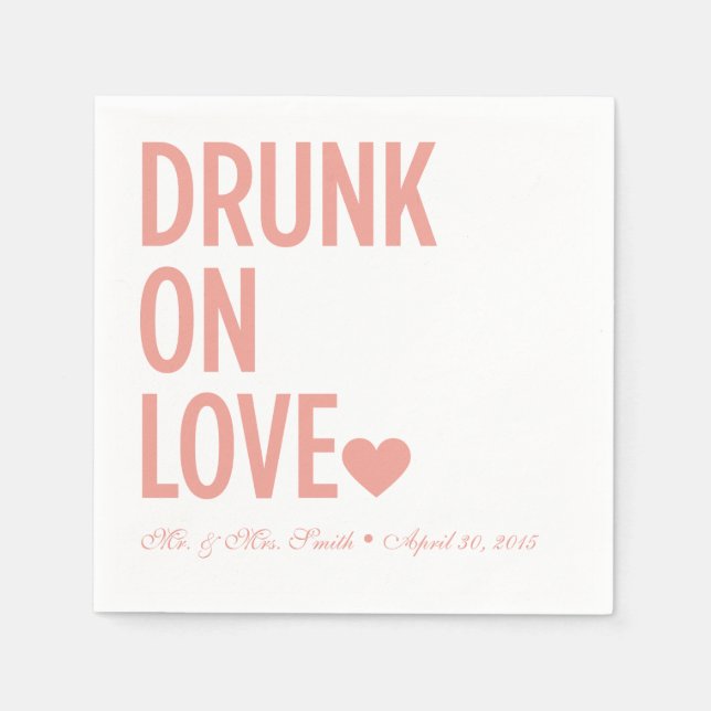 Drunk on Love Wedding Napkins Coral (Front)