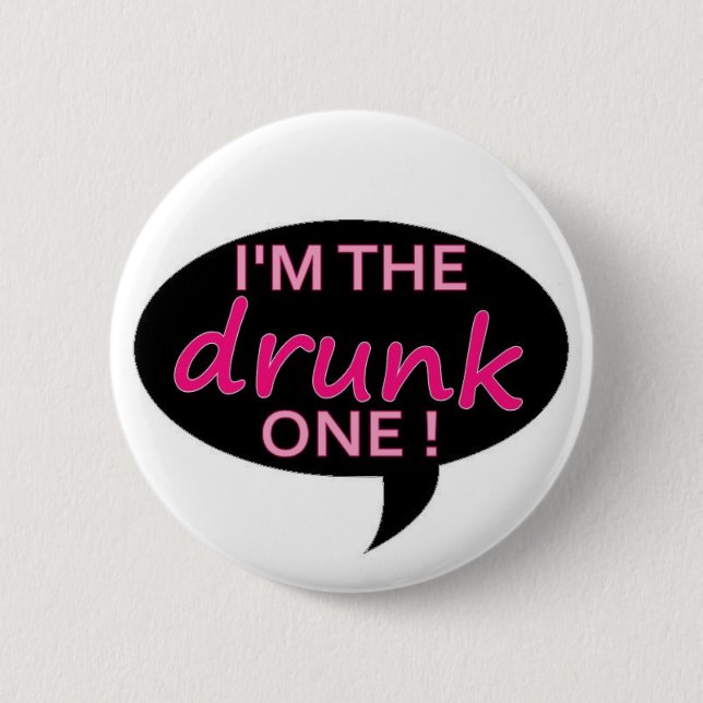 drunk pinback button (Front)