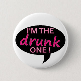 drunk pinback button