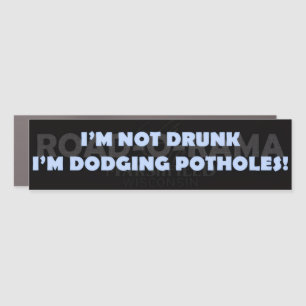 Drunk Pothole Magnet