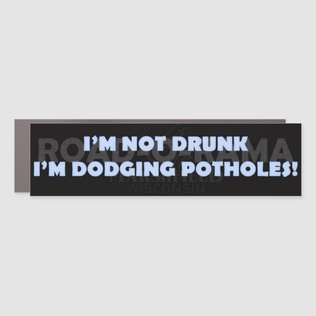 Drunk Pothole Magnet (Front)