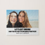 Drunk Try - Funny Bridesmaid Proposal Photo Jigsaw Puzzle<br><div class="desc">Two friends photo funny bridesmaid or maid of honor proposal jigsaw puzzles "LET'S GET DRUNK AND TRY ON PRETTY DRESSES TOGETHER! Will you be my bridesmaid?"</div>