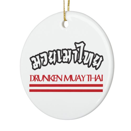 Drunken Muay Thai Ceramic Ornament