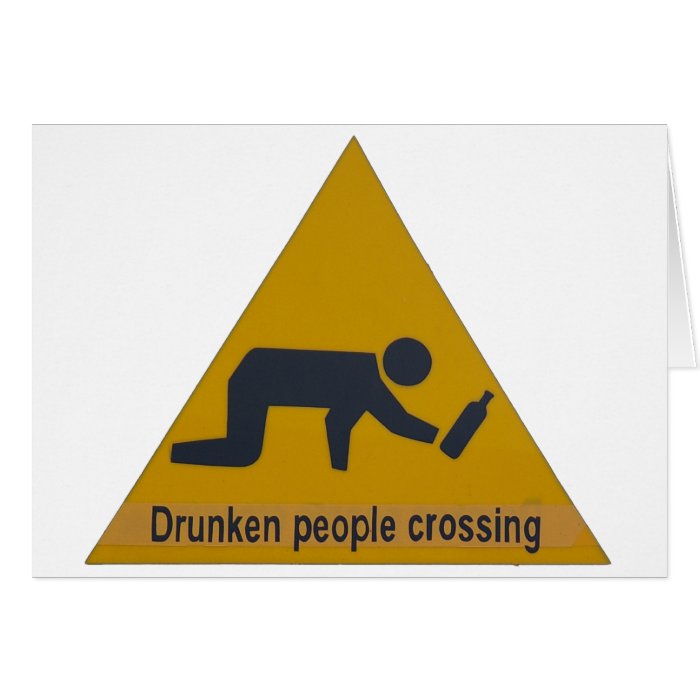 Drunken People Crossing Card