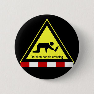 Drunken people crossing ⚠ Thai Sign ⚠ Pinback Button