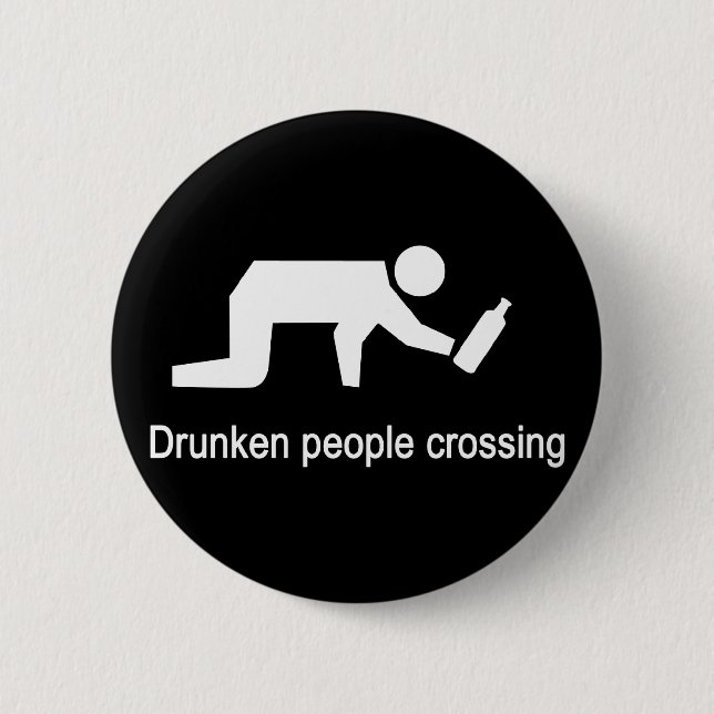 Drunken people crossing ⚠ Thai Sign ⚠ Pinback Button (Front)
