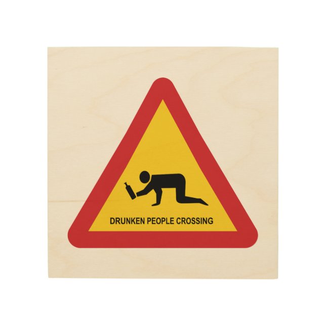 DRUNKEN PEOPLE CROSSING TRAFFIC SIGN (Front)