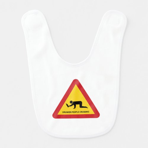 DRUNKEN PEOPLE CROSSING TRAFFIC SIGN BABY BIB