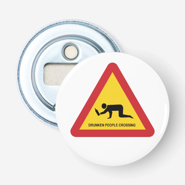 DRUNKEN PEOPLE CROSSING TRAFFIC SIGN BOTTLE OPENER (Front)