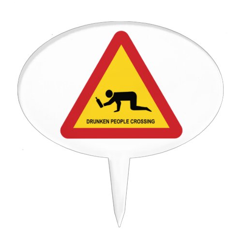 DRUNKEN PEOPLE CROSSING TRAFFIC SIGN CAKE TOPPER