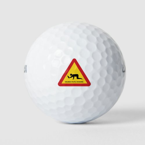 DRUNKEN PEOPLE CROSSING TRAFFIC SIGN GOLF BALLS