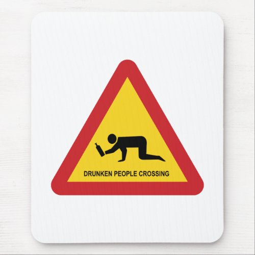 DRUNKEN PEOPLE CROSSING TRAFFIC SIGN MOUSE PAD