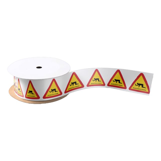 DRUNKEN PEOPLE CROSSING TRAFFIC SIGN SATIN RIBBON (Spool)