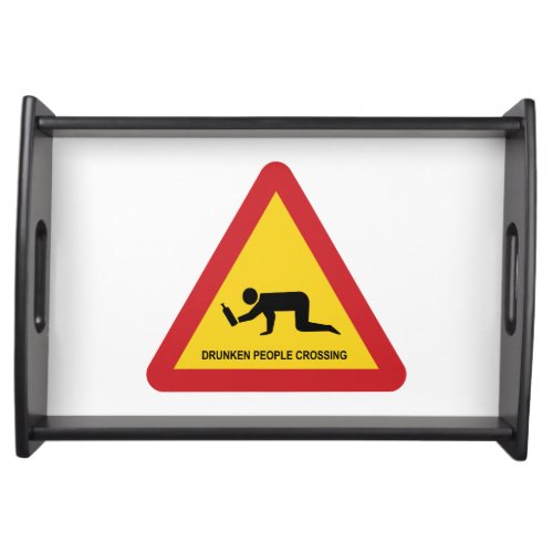 DRUNKEN PEOPLE CROSSING TRAFFIC SIGN SERVING TRAY