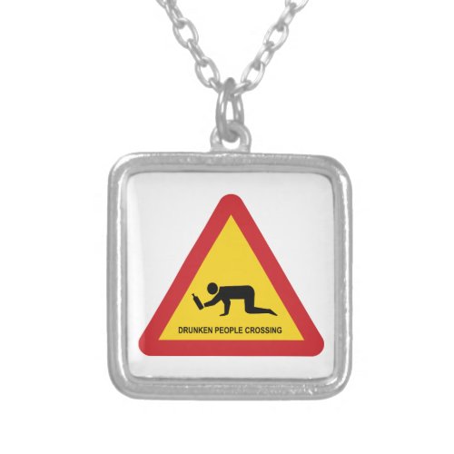 DRUNKEN PEOPLE CROSSING TRAFFIC SIGN SILVER PLATED NECKLACE