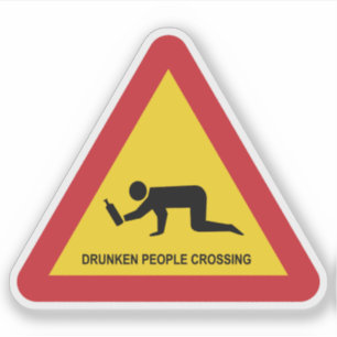 DRUNKEN PEOPLE CROSSING TRAFFIC SIGN STICKER