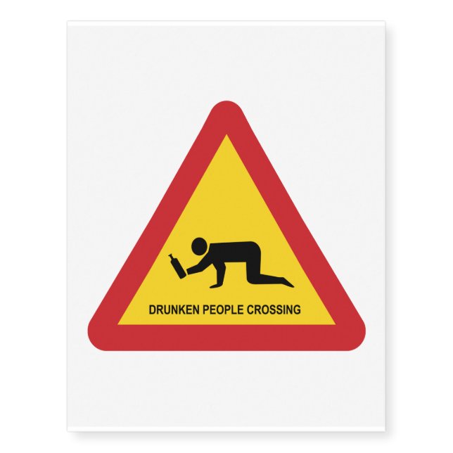 DRUNKEN PEOPLE CROSSING TRAFFIC SIGN TEMPORARY TATTOOS (Front)