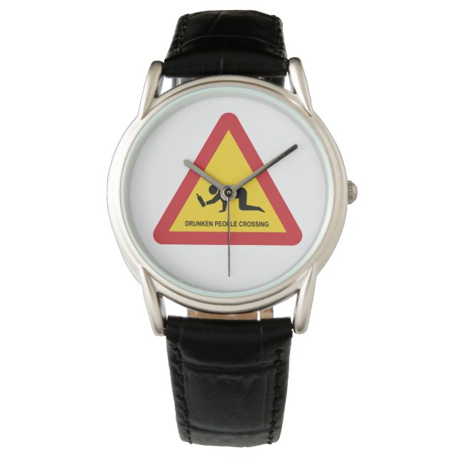 DRUNKEN PEOPLE CROSSING TRAFFIC SIGN WATCH (Front)
